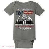 I Love Trump Because He Pissed Off The People I Can't Stand Baby Bodysuit thumb 0