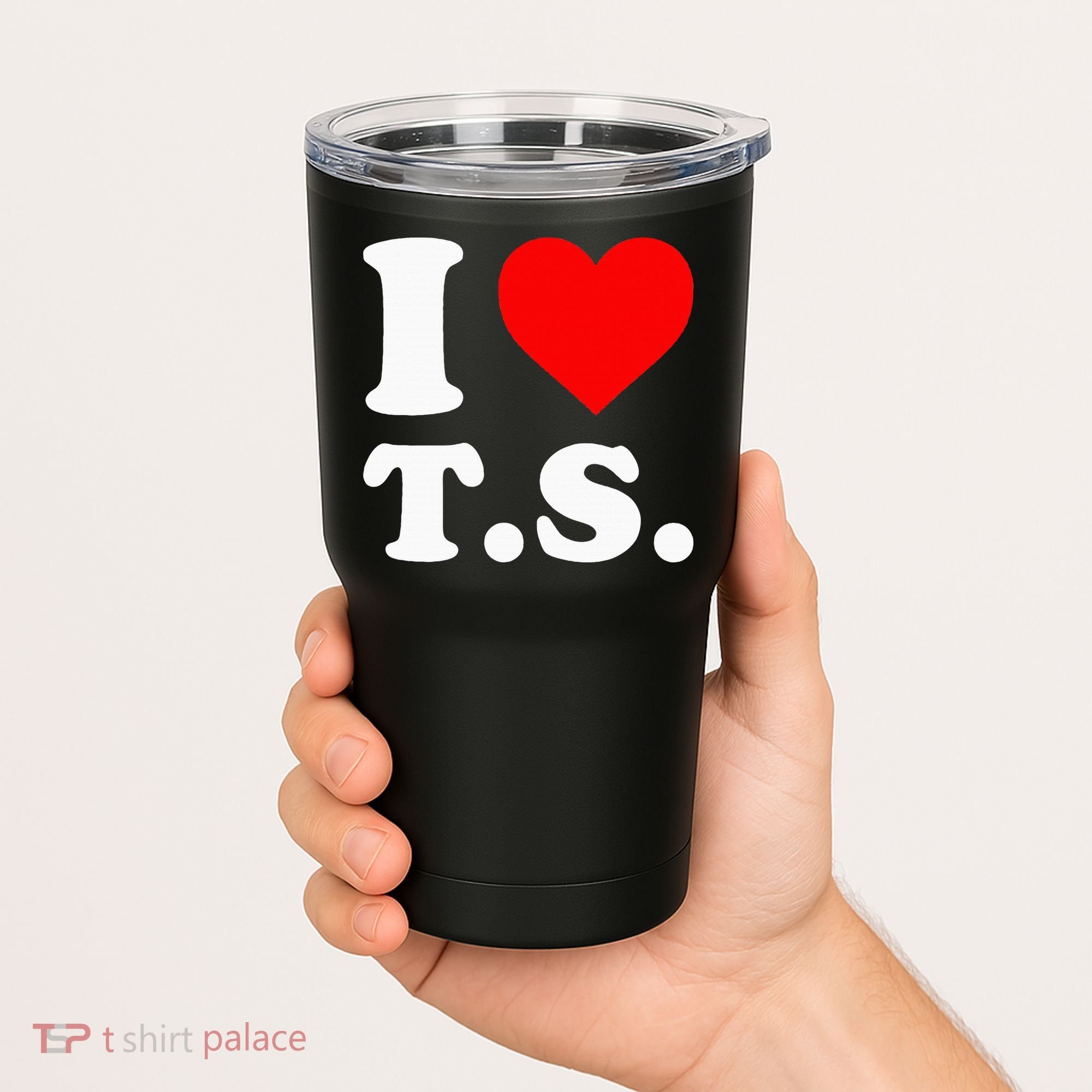 I Love T.S I Heart T.S Tumbler