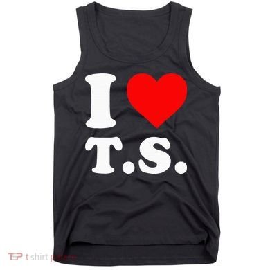 I Love T.S I Heart T.S Tank Top