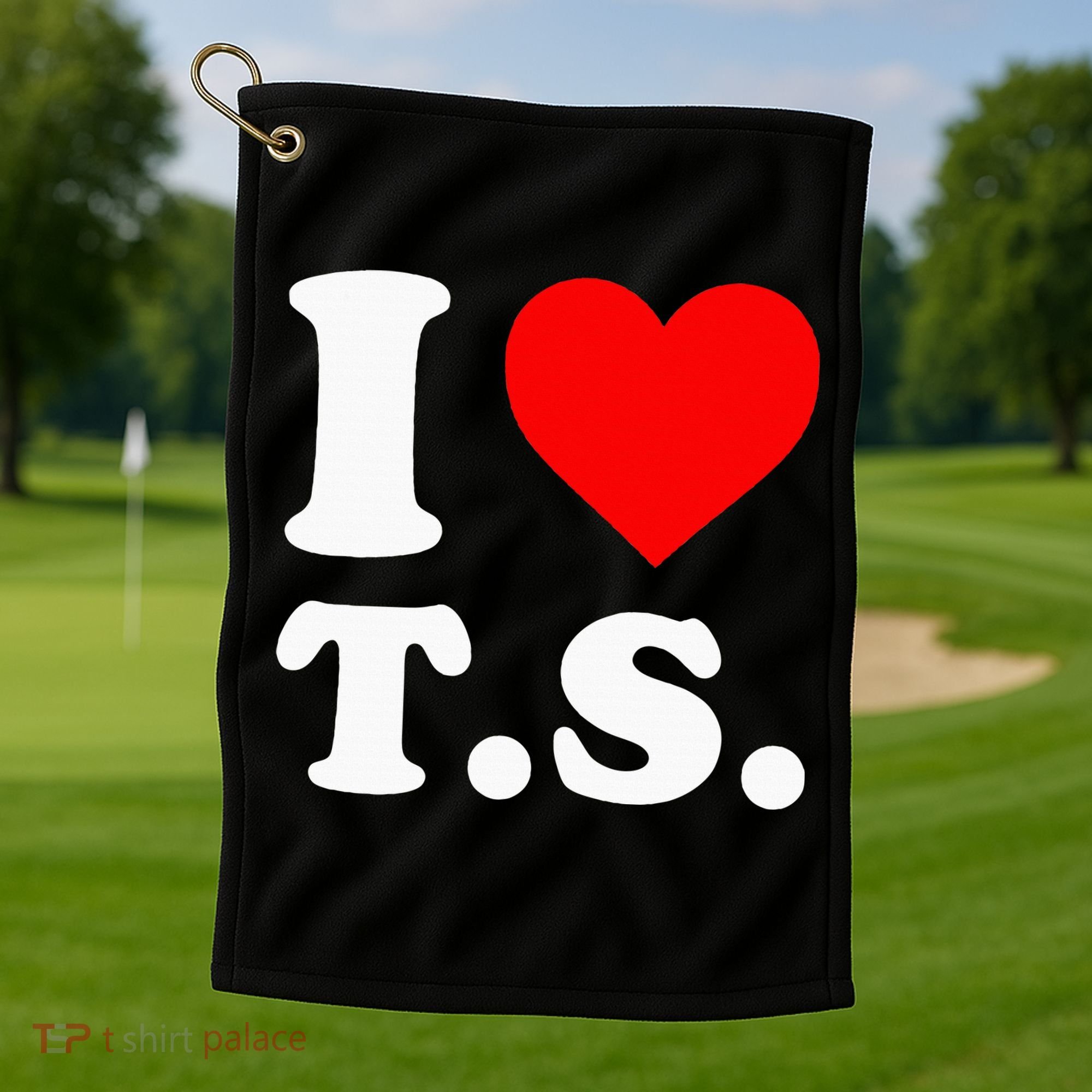 I Love T.S I Heart T.S Golf Towel