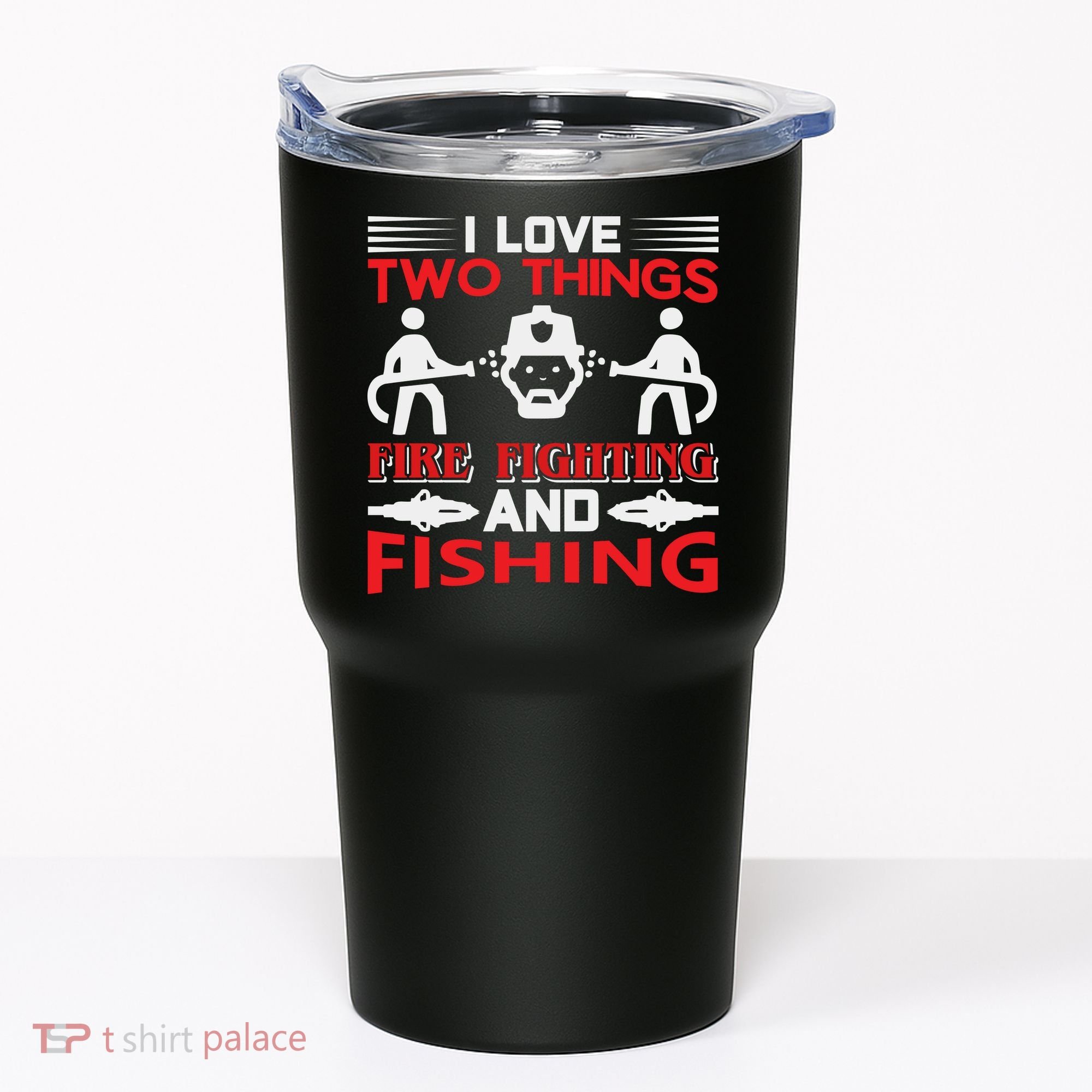 I Love Two Things Firefighting And Fishing Tumbler