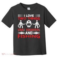 I Love Two Things Firefighting And Fishing Toddler T-Shirt thumb 0