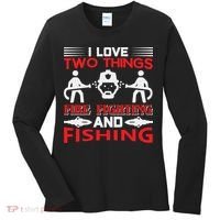 I Love Two Things Firefighting And Fishing Women's Long Sleeve Shirt thumb 0