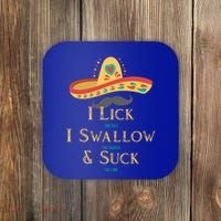 I Lick The Salt Swallow The Tequila And Suck The Lime Cool Gift Coaster thumb 0