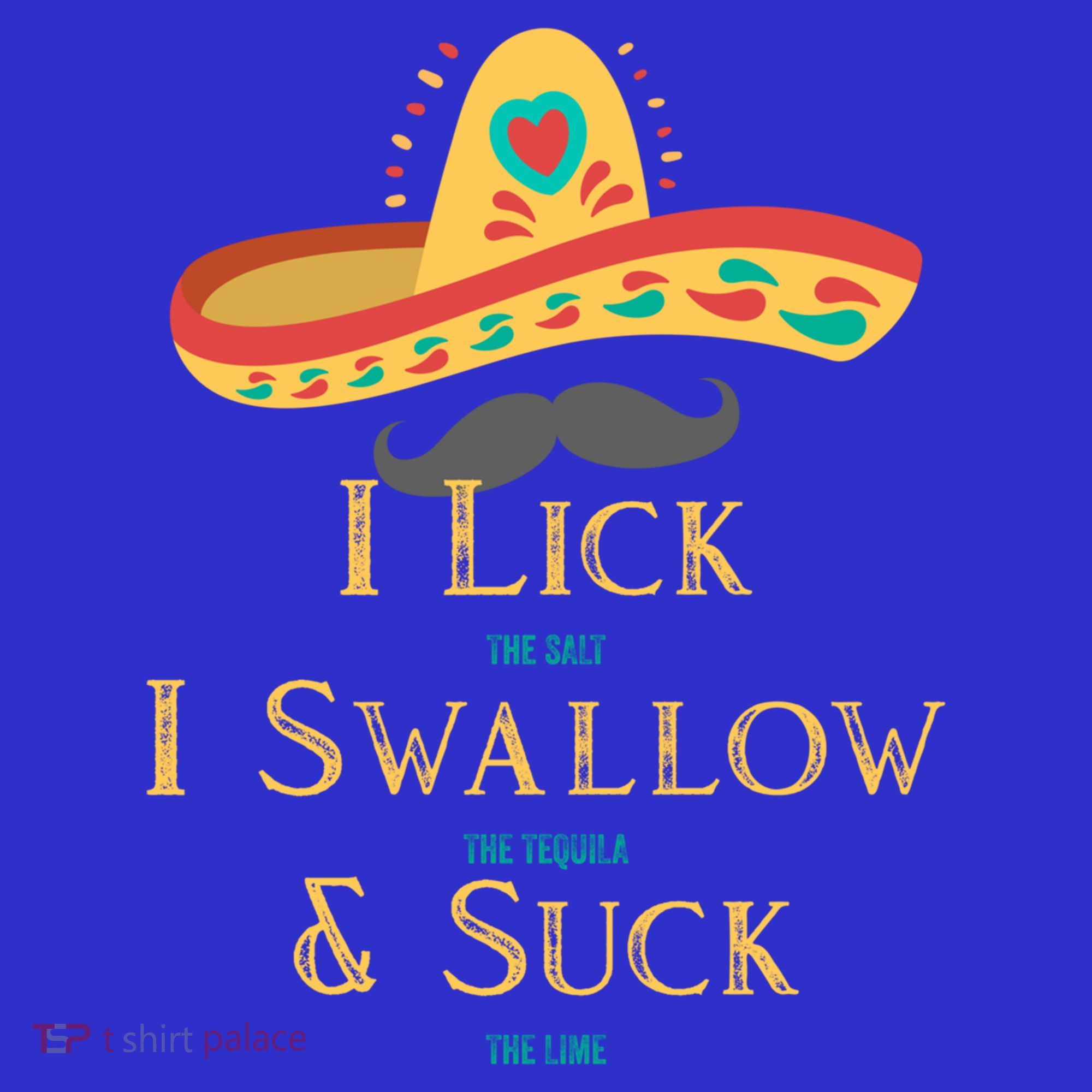 I Lick The Salt Swallow The Tequila And Suck The Lime Cool Gift Tank Top