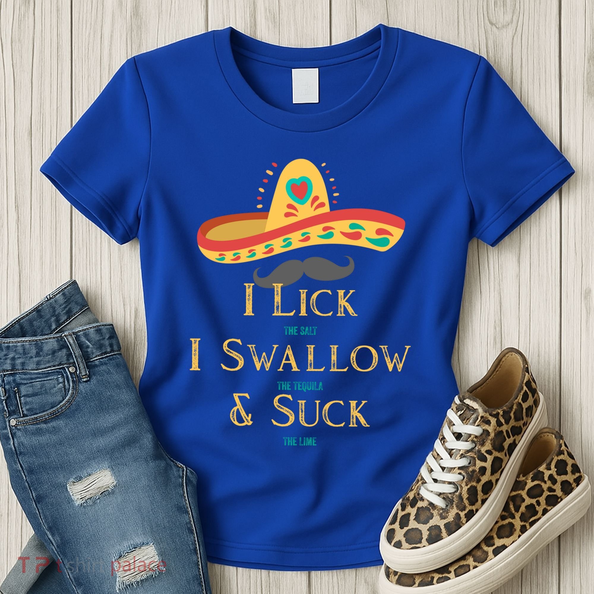 I Lick The Salt Swallow The Tequila And Suck The Lime Cool Gift Women's T-Shirt