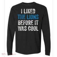 I Liked The Lions Before It Was Cool Comfort Colors Heavyweight Long Sleeve T-Shirt thumb 0