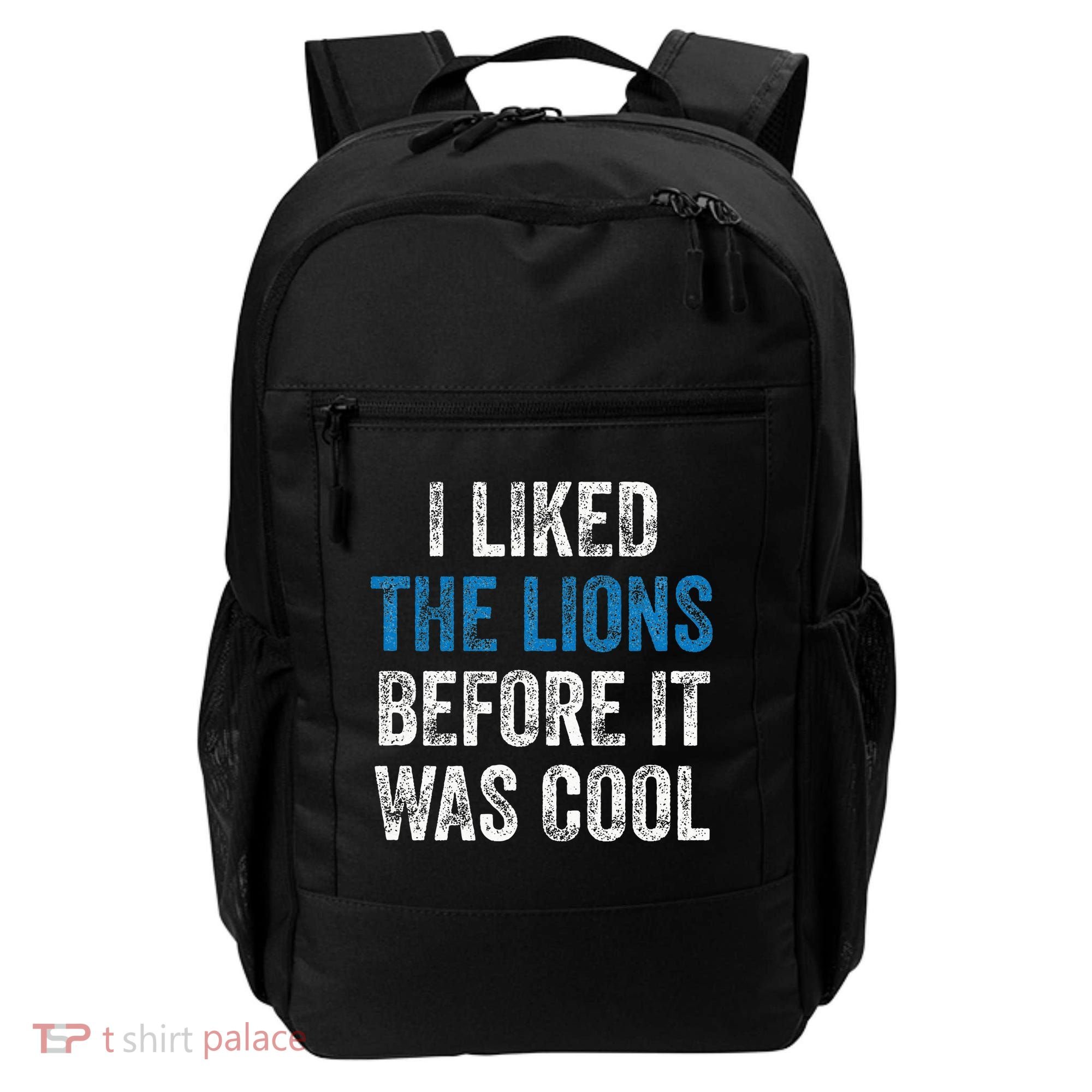 I Liked The Lions Before It Was Cool Backpack