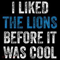 I Liked The Lions Before It Was Cool Coaster thumb 2