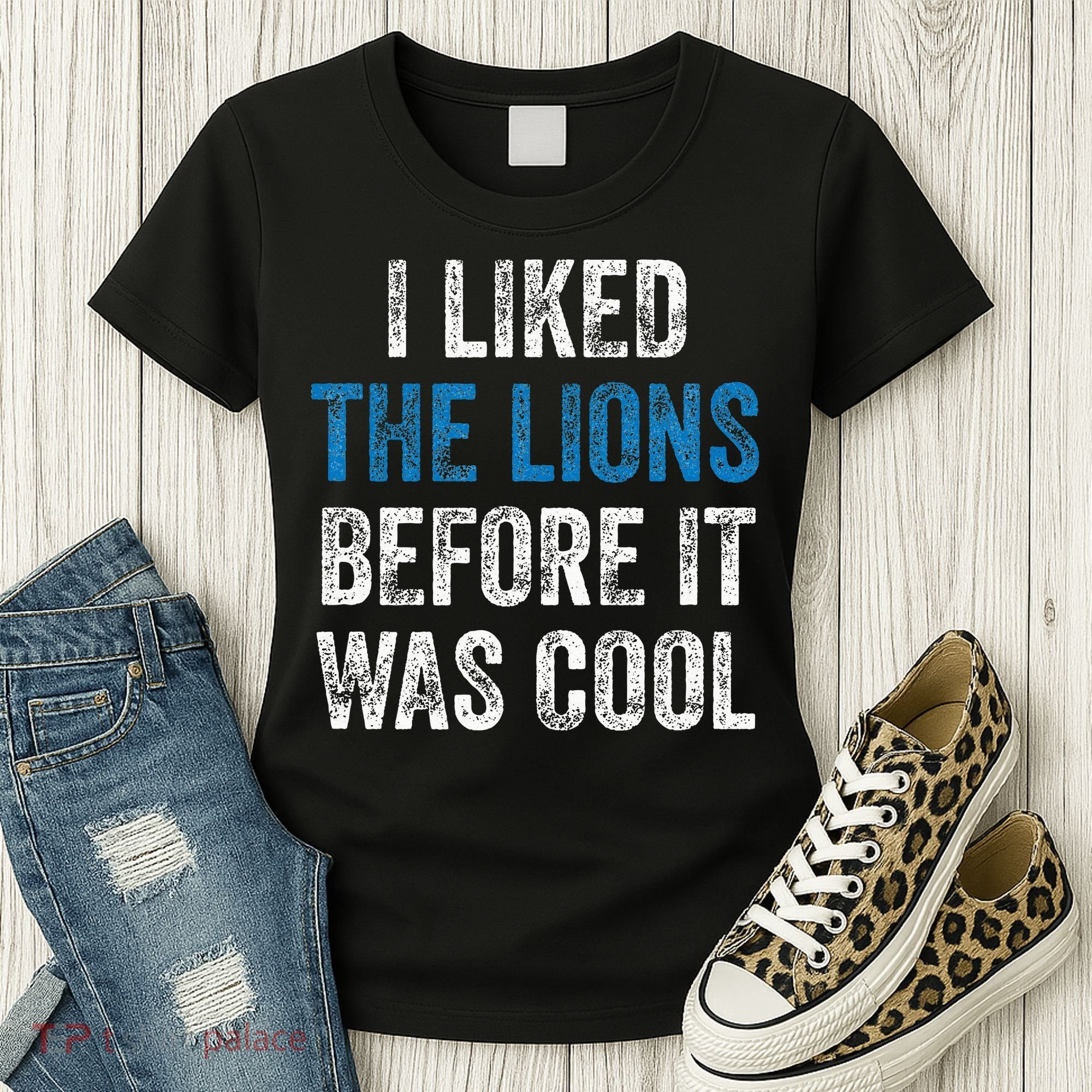I Liked The Lions Before It Was Cool Women's T-Shirt
