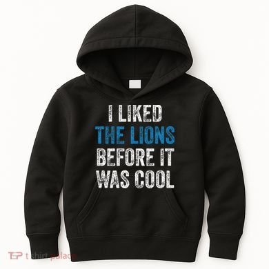 I Liked The Lions Before It Was Cool Kids Hoodie