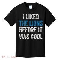 I Liked The Lions Before It Was Cool Kids T-Shirt thumb 0