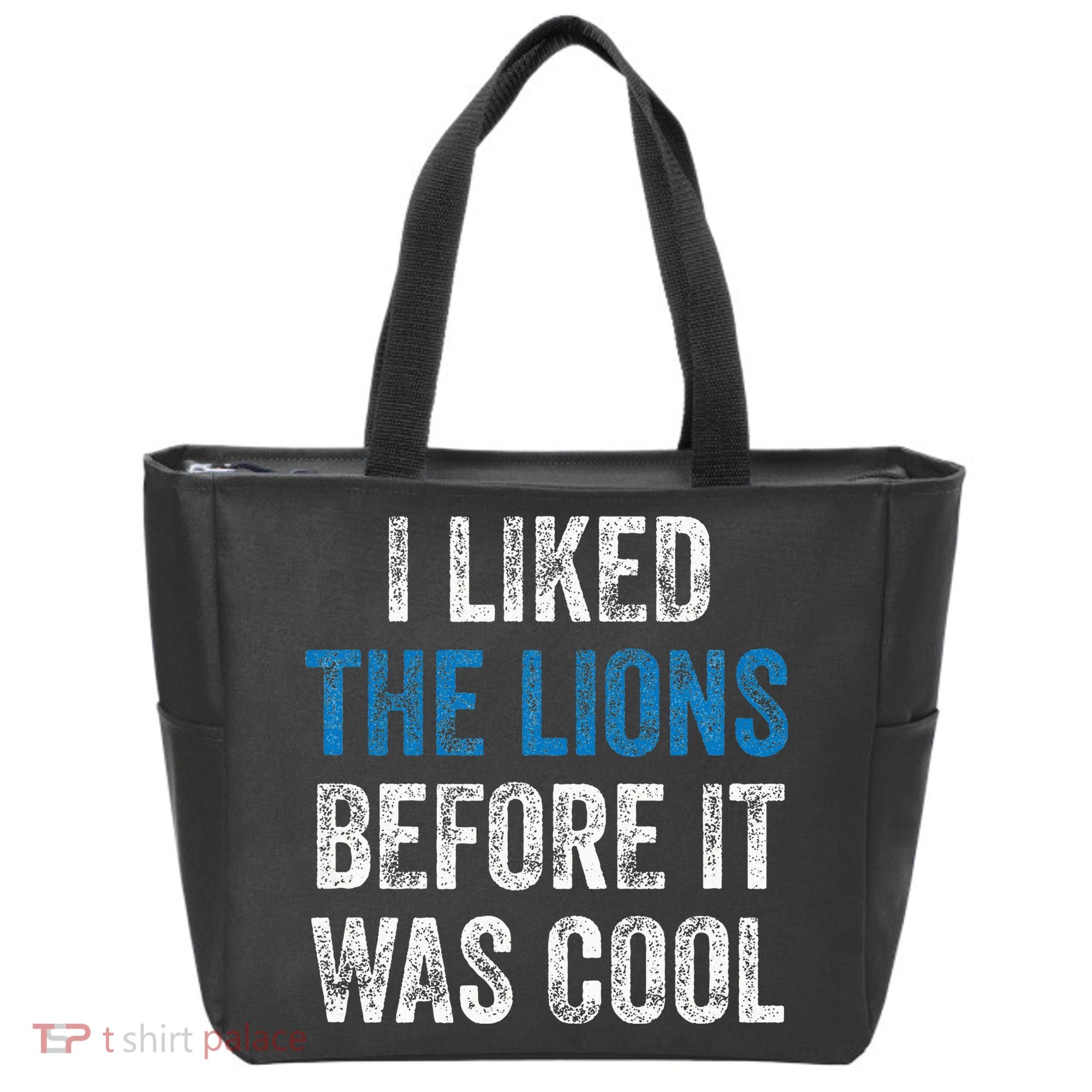 I Liked The Lions Before It Was Cool Tote Bag