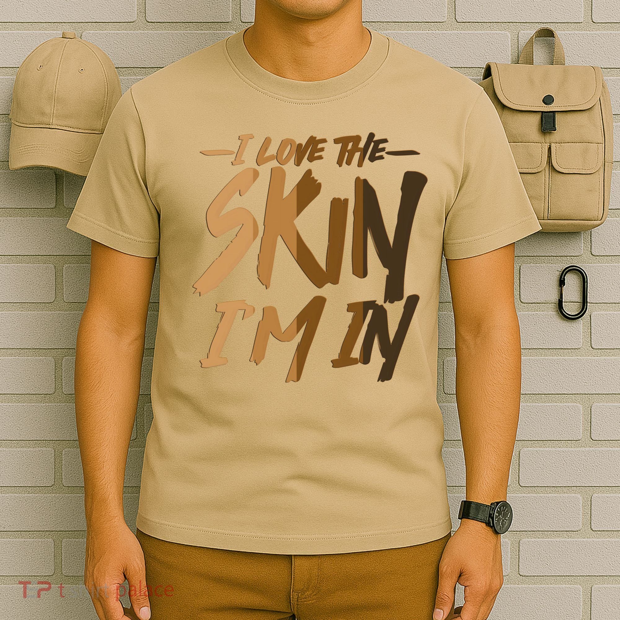 I Love The Skin I'm In Melanin Skin Tones T-Shirt