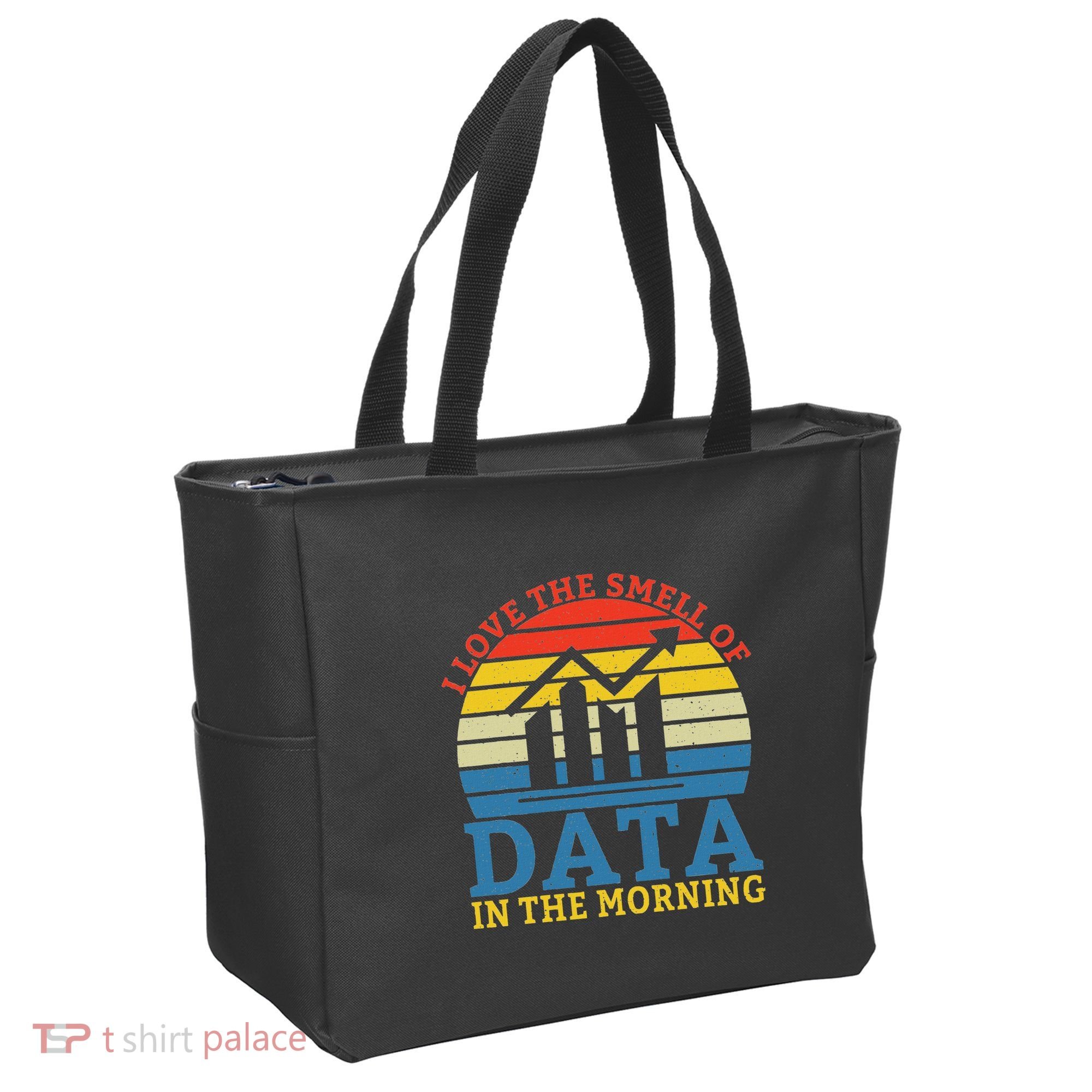 I Love The Smell Of Data In The Morning Data Analyst Tote Bag