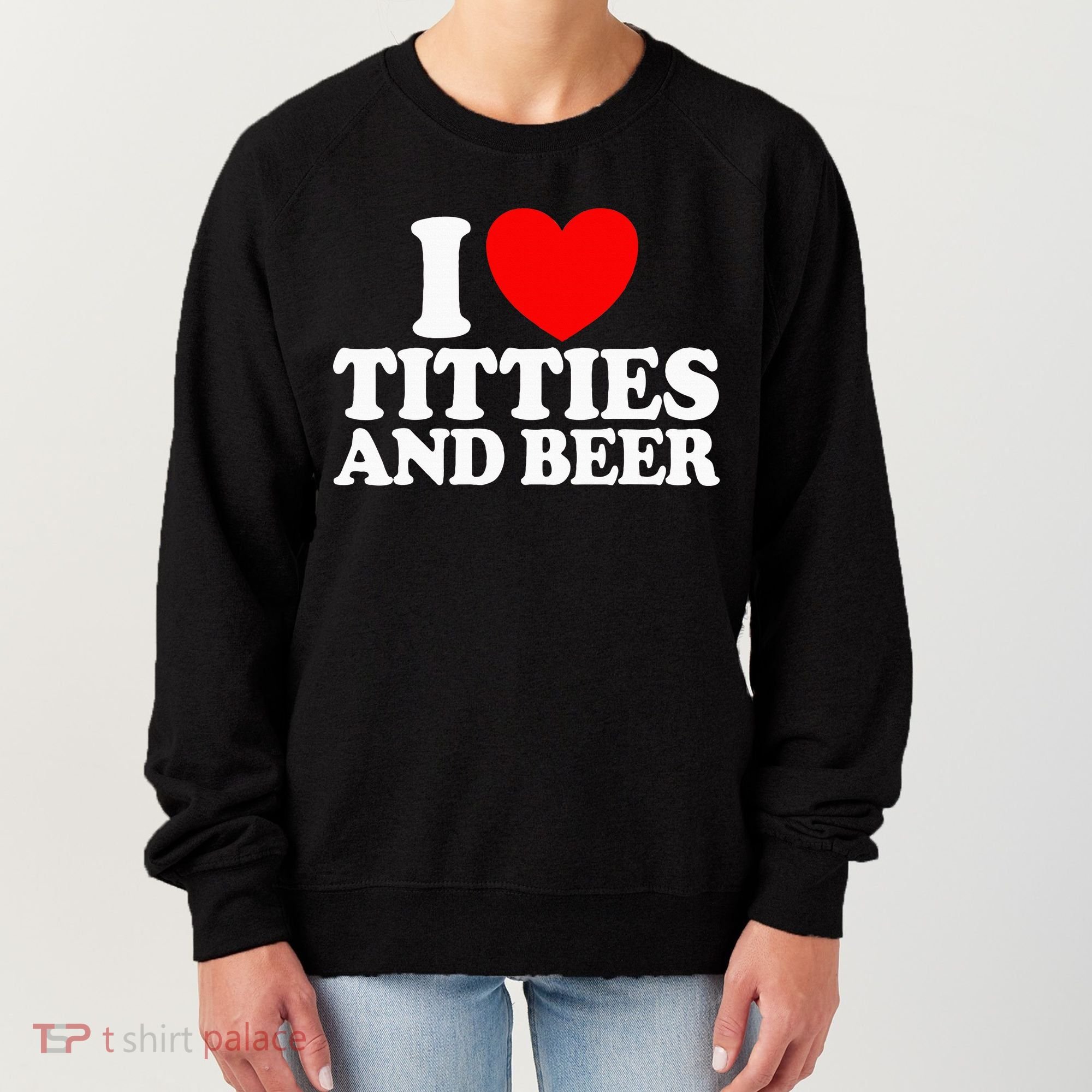 I Love Titties And Bee Women's Sweatshirt