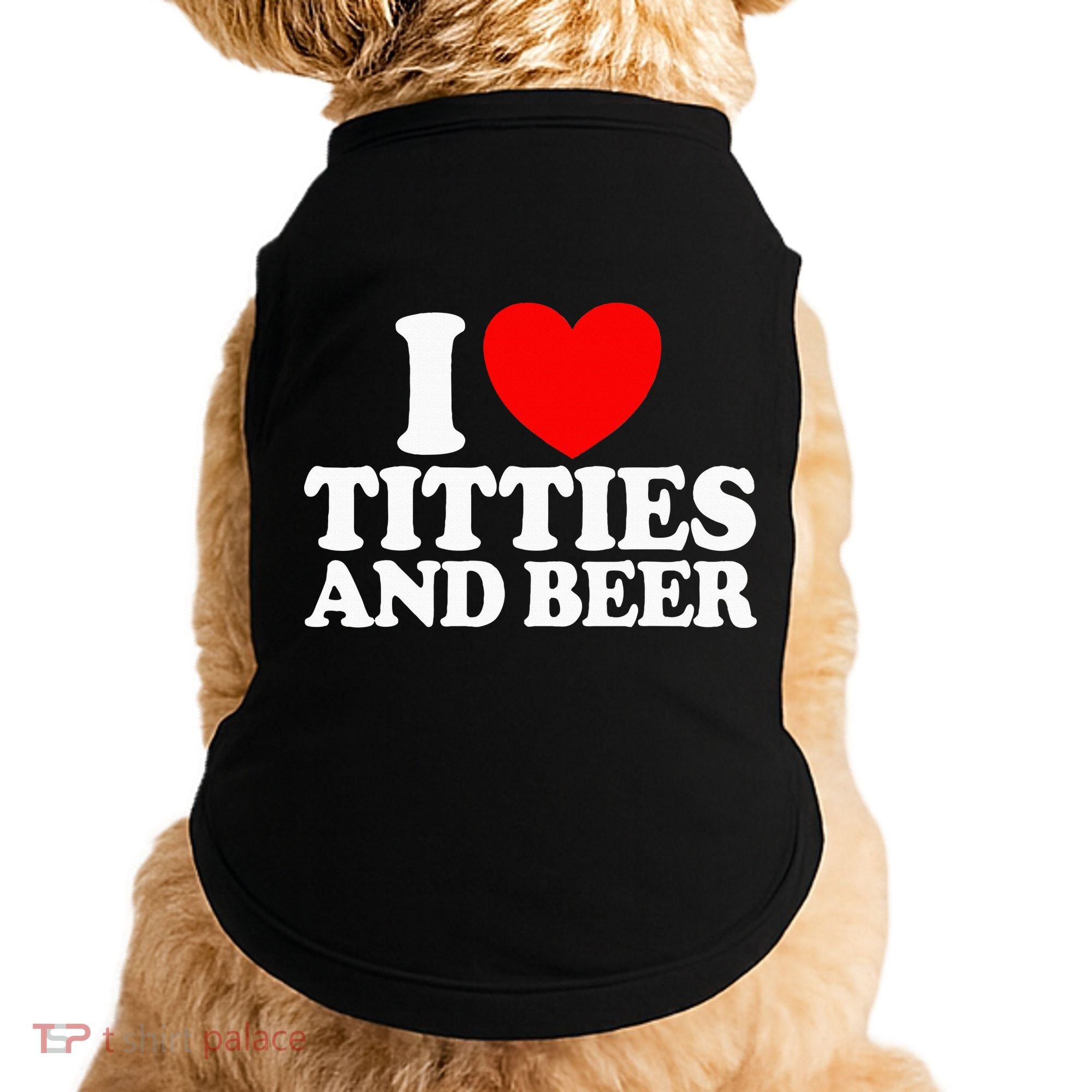 I Love Titties And Bee Doggie Tank