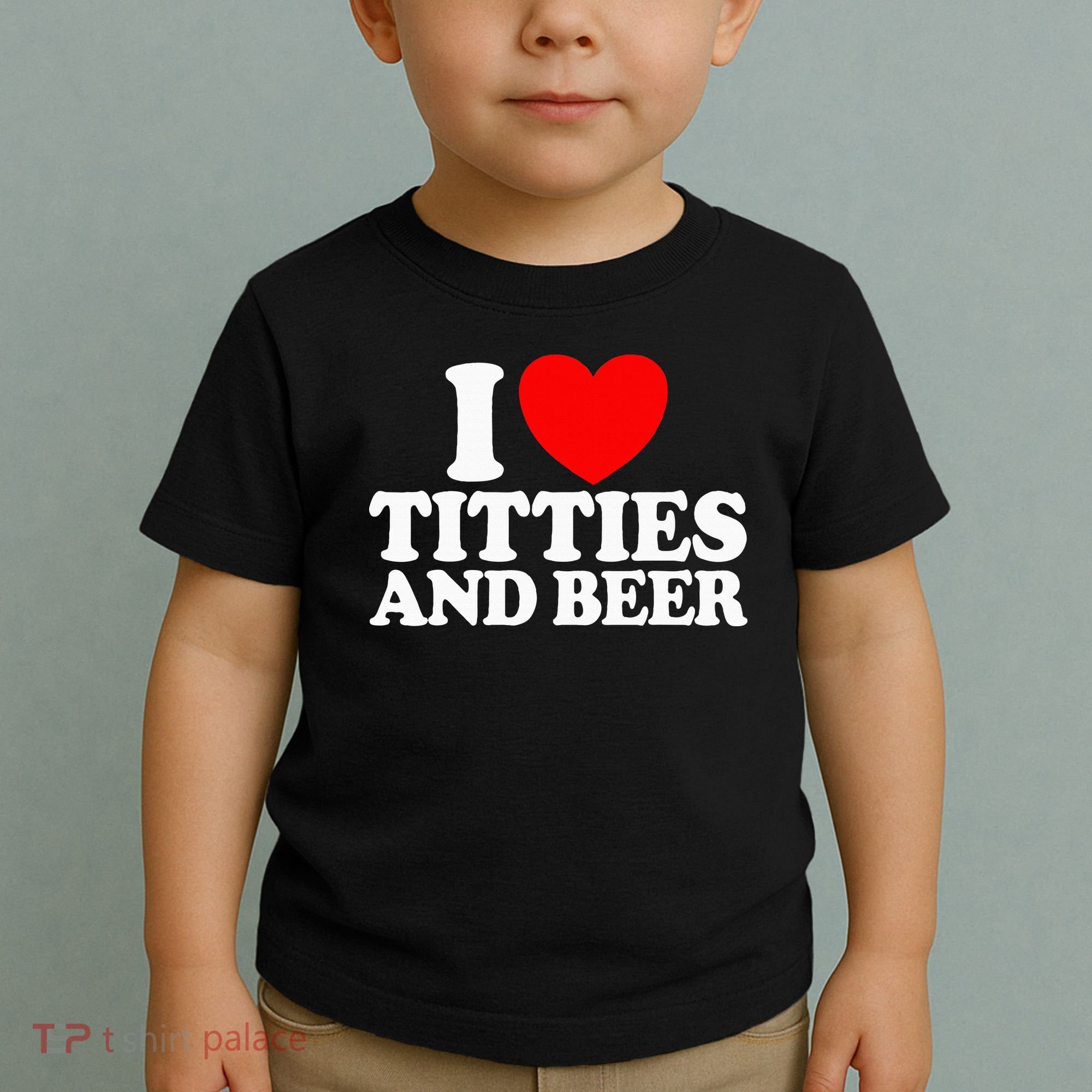 I Love Titties And Bee Toddler T-Shirt