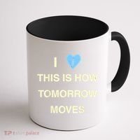 I Love This Is How Tomorrow Moves Coffee Mug thumb 1