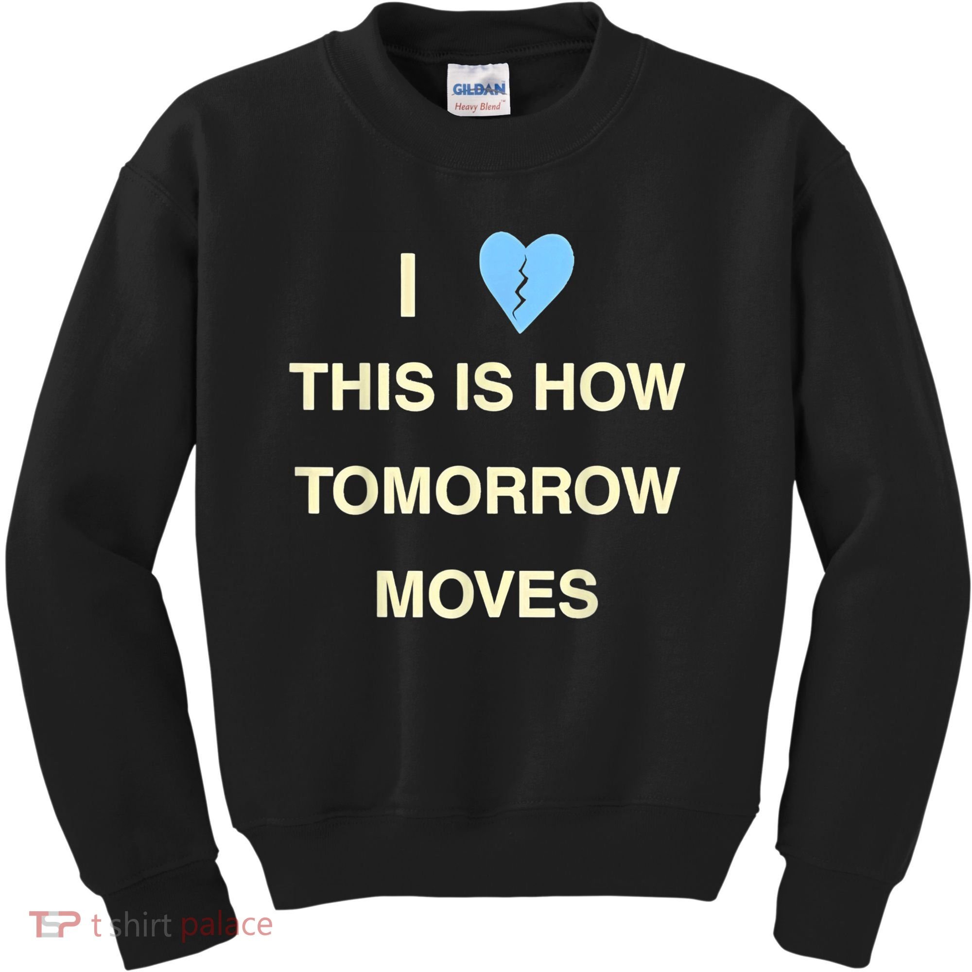 I Love This Is How Tomorrow Moves Kids Sweatshirt