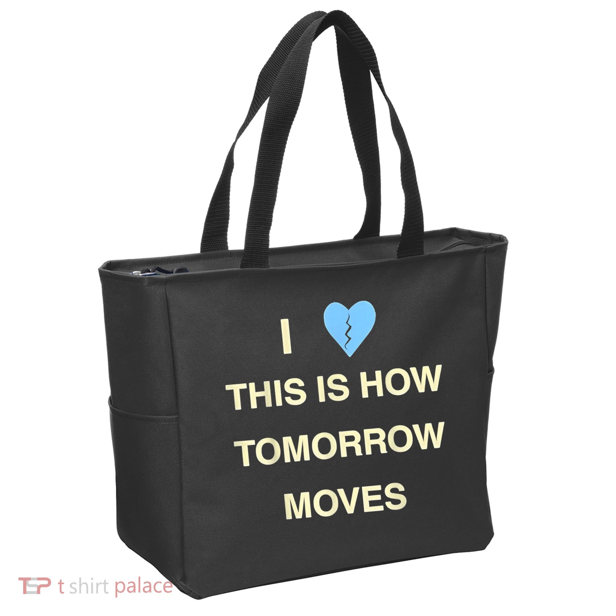I Love This Is How Tomorrow Moves Tote Bag