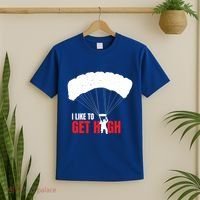 I Like To Get High Skydiver Parachutist Skydiving Funny Funny Gift T-Shirt thumb 2