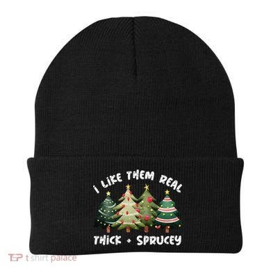 I Like Them Real Thick And Sprucey Christmas Tree Beanie