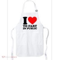 I Love To Fart In Public Apron thumb 0