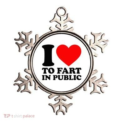 I Love To Fart In Public Ornament