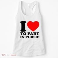I Love To Fart In Public Women's Tank Top thumb 0