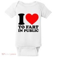I Love To Fart In Public Baby Bodysuit thumb 0