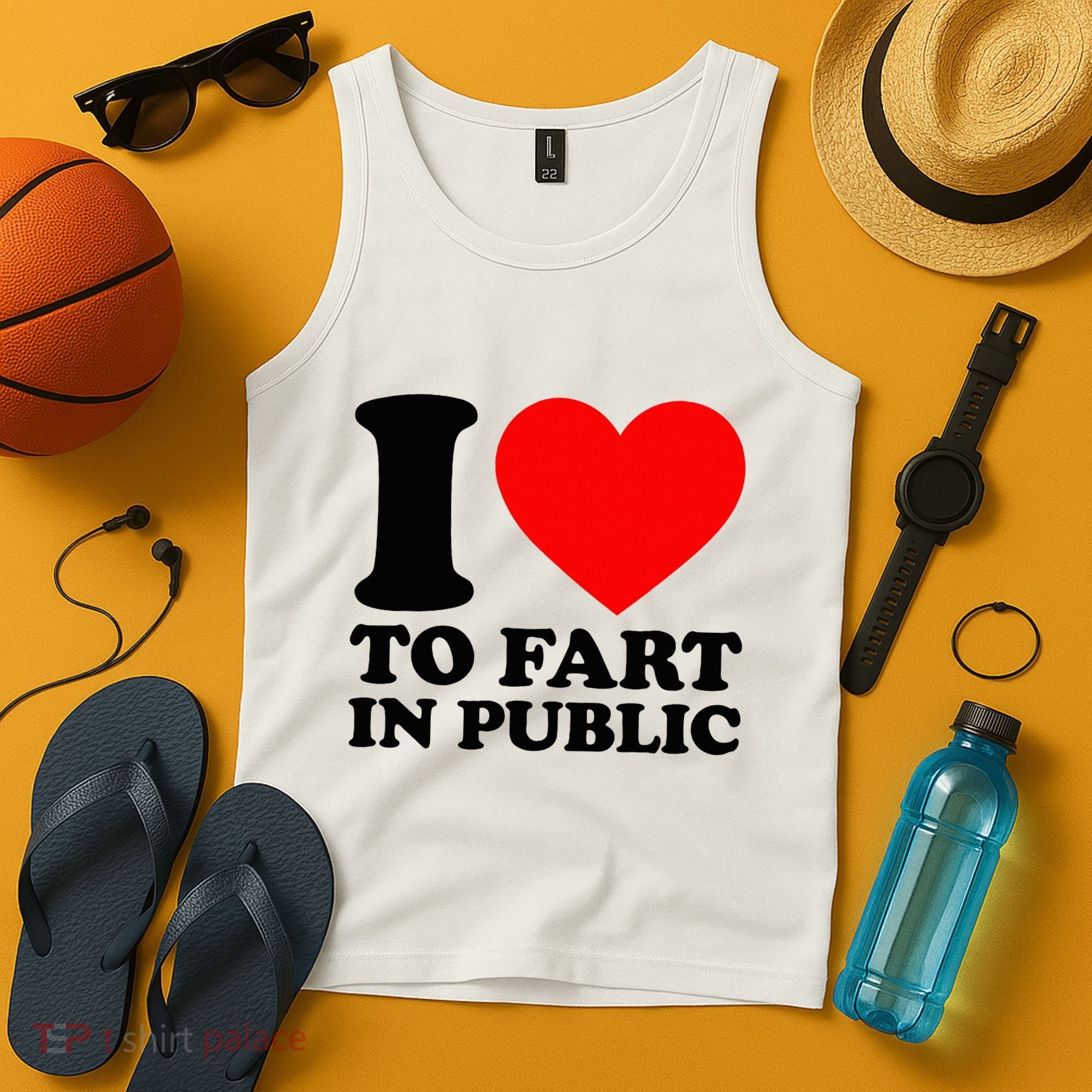 I Love To Fart In Public Tank Top