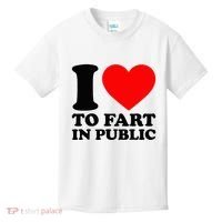 I Love To Fart In Public Kids T-Shirt thumb 0