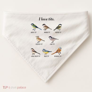 I Love Tits Birdwatching Bird Lover Gift USA-Made Doggie Bandana
