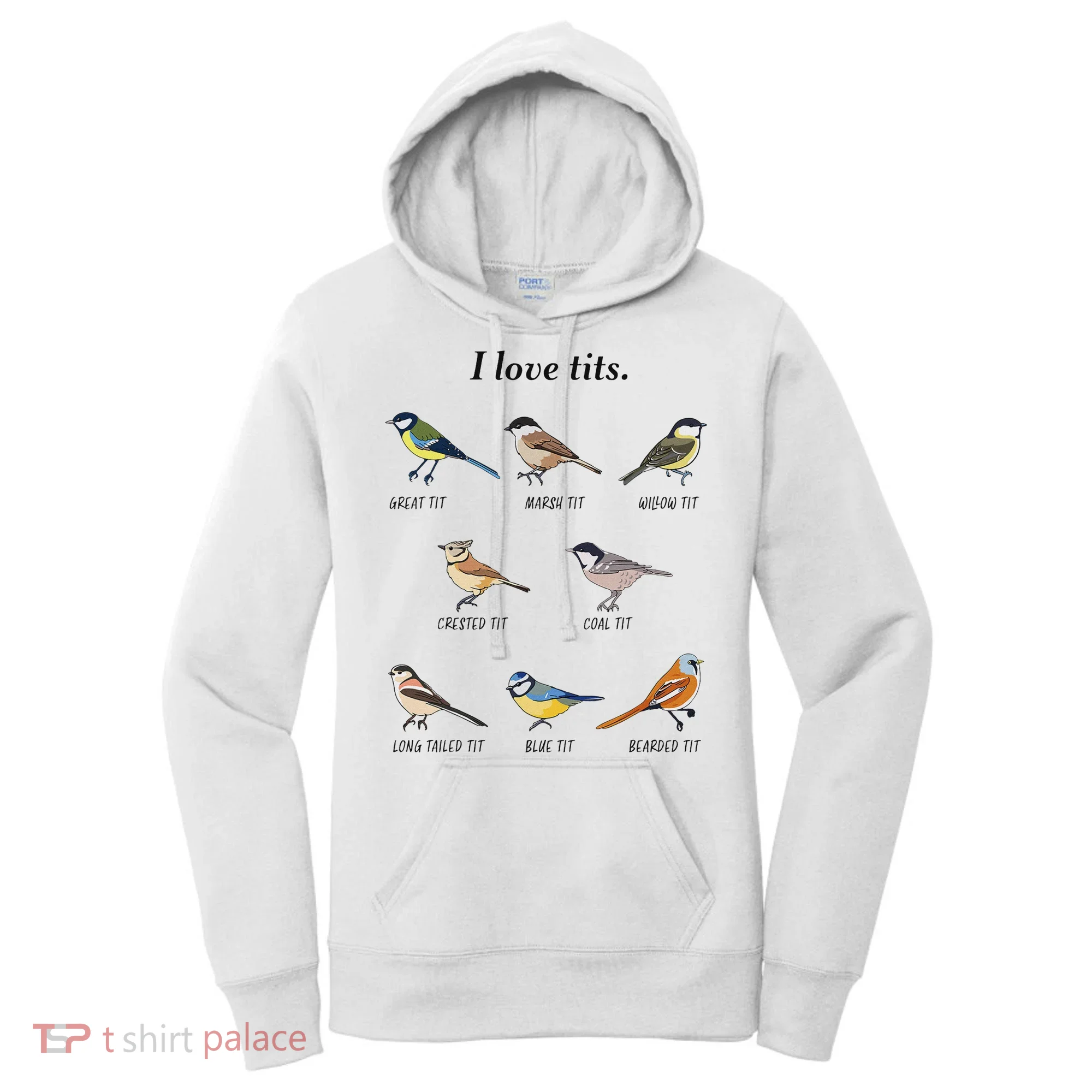 I Love Tits Birdwatching Bird Lover Gift Women's Hoodie