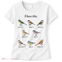 I Love Tits Birdwatching Bird Lover Gift Women's T-Shirt thumb 0