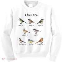 I Love Tits Birdwatching Bird Lover Gift Kids Sweatshirt thumb 0