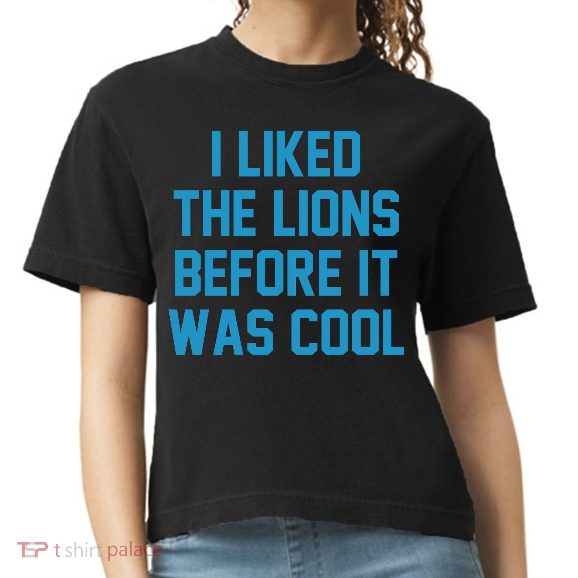 I Liked The Lions Before It Was Cool Funny Football Comfort Colors Boxy T-Shirt