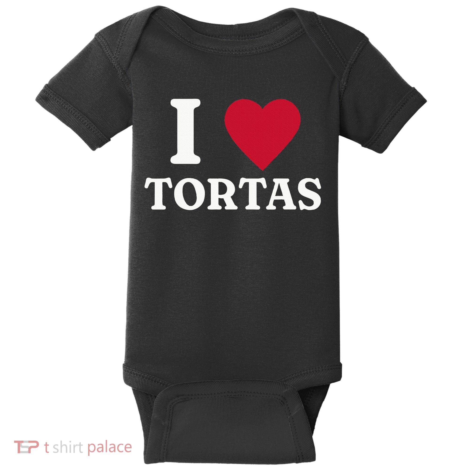 I Love Tortas Mexican Food Baby Bodysuit