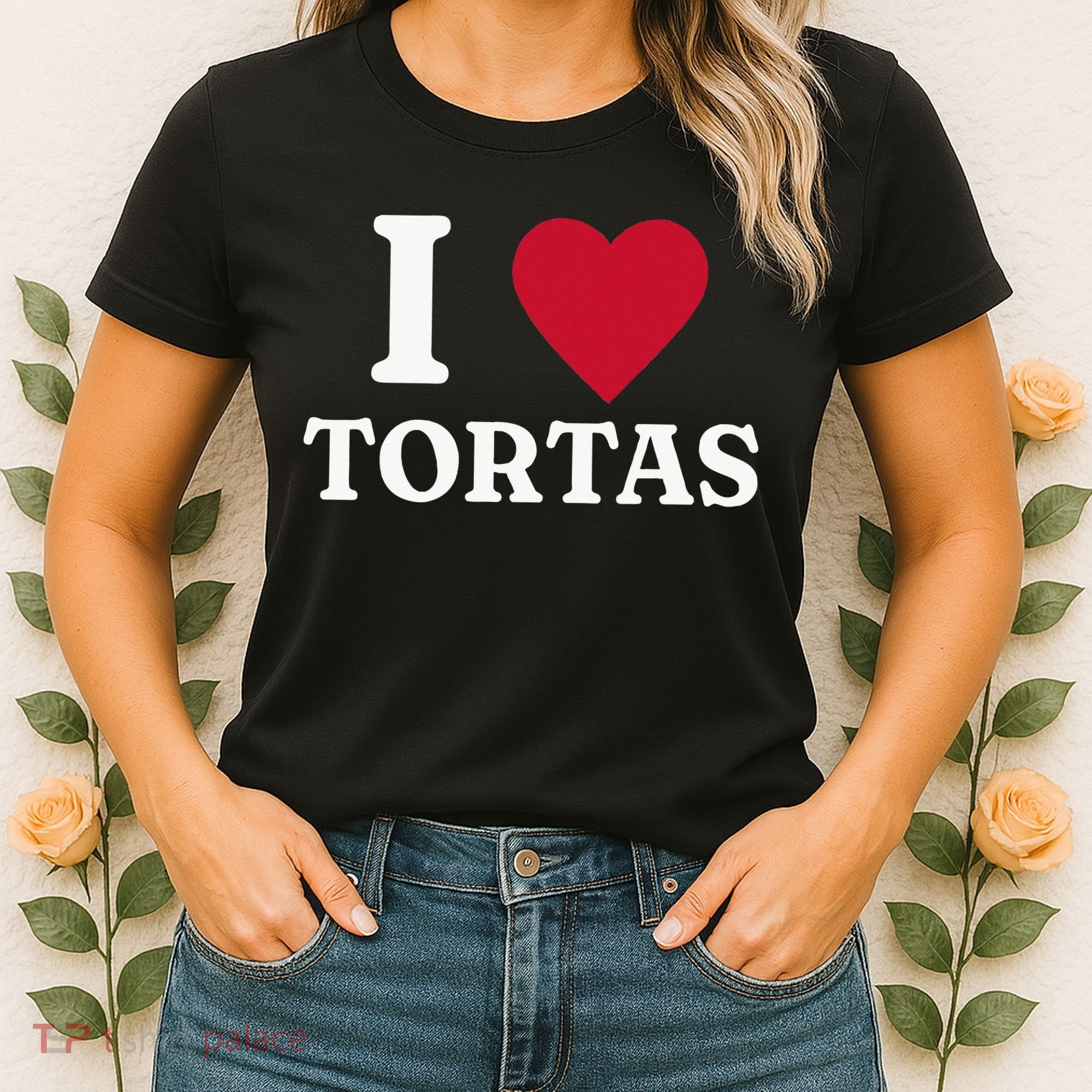 I Love Tortas Mexican Food Women's T-Shirt