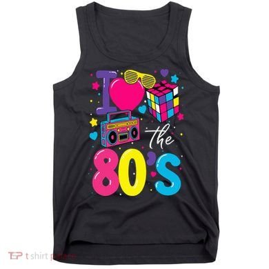 I Love The 80s 80's Party Retro Tank Top