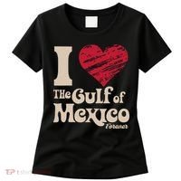 I Love The Gulf Of Mexico Forever Women's T-Shirt thumb 0