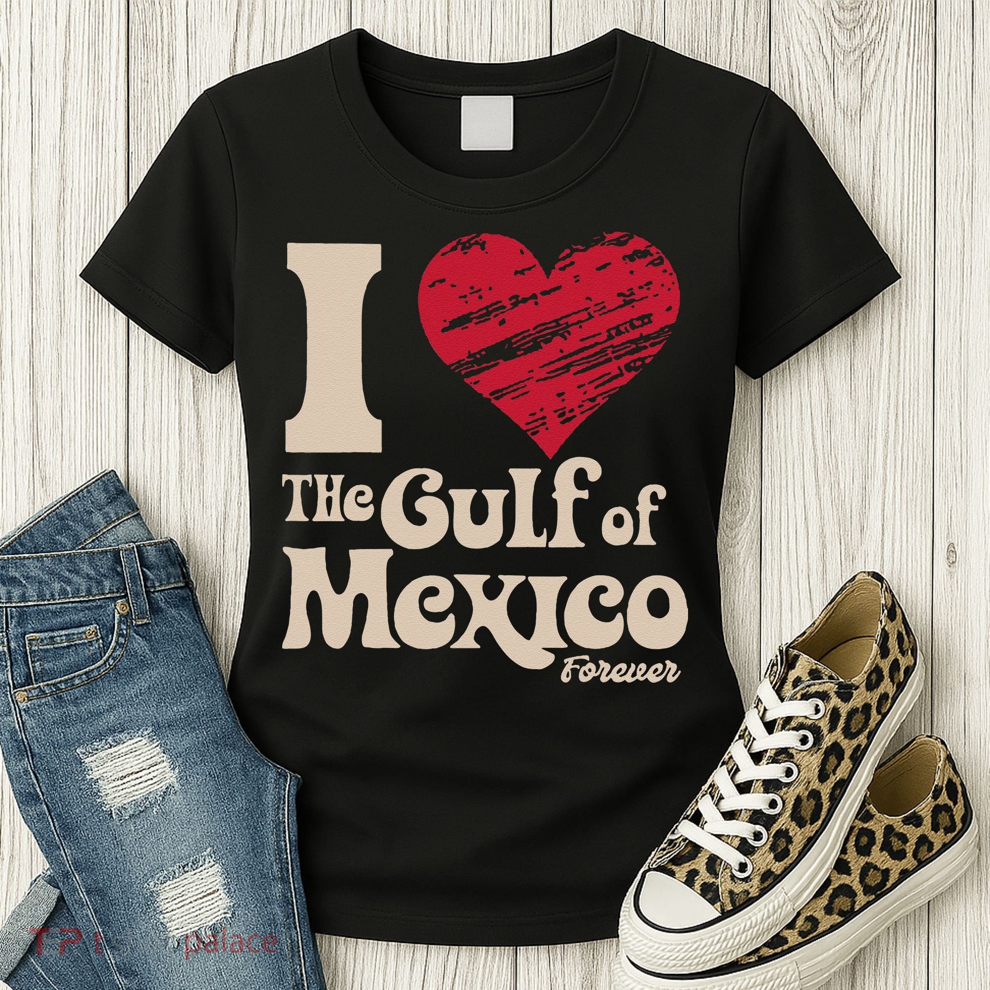 I Love The Gulf Of Mexico Forever Women's T-Shirt
