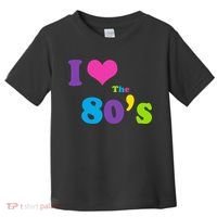 I Love the 80's Toddler T-Shirt thumb 0
