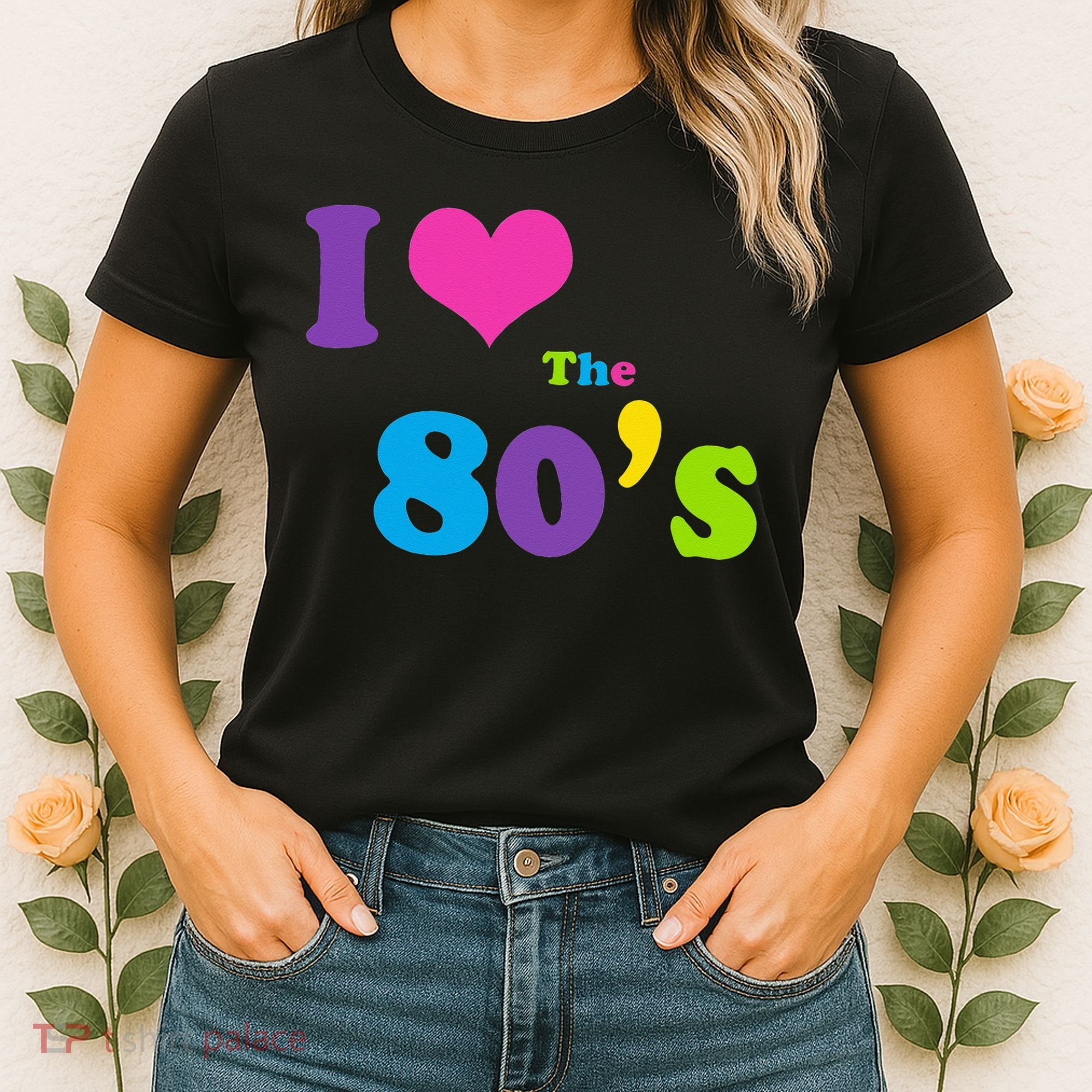 I Love the 80's Women's T-Shirt