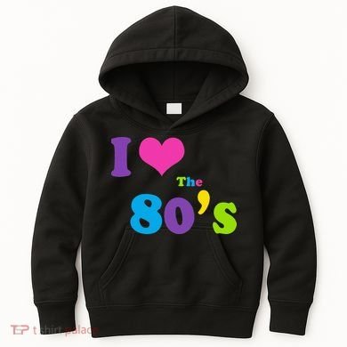 I Love the 80's Kids Hoodie