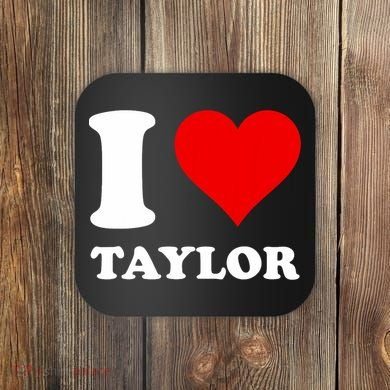 I Love Taylor Coaster