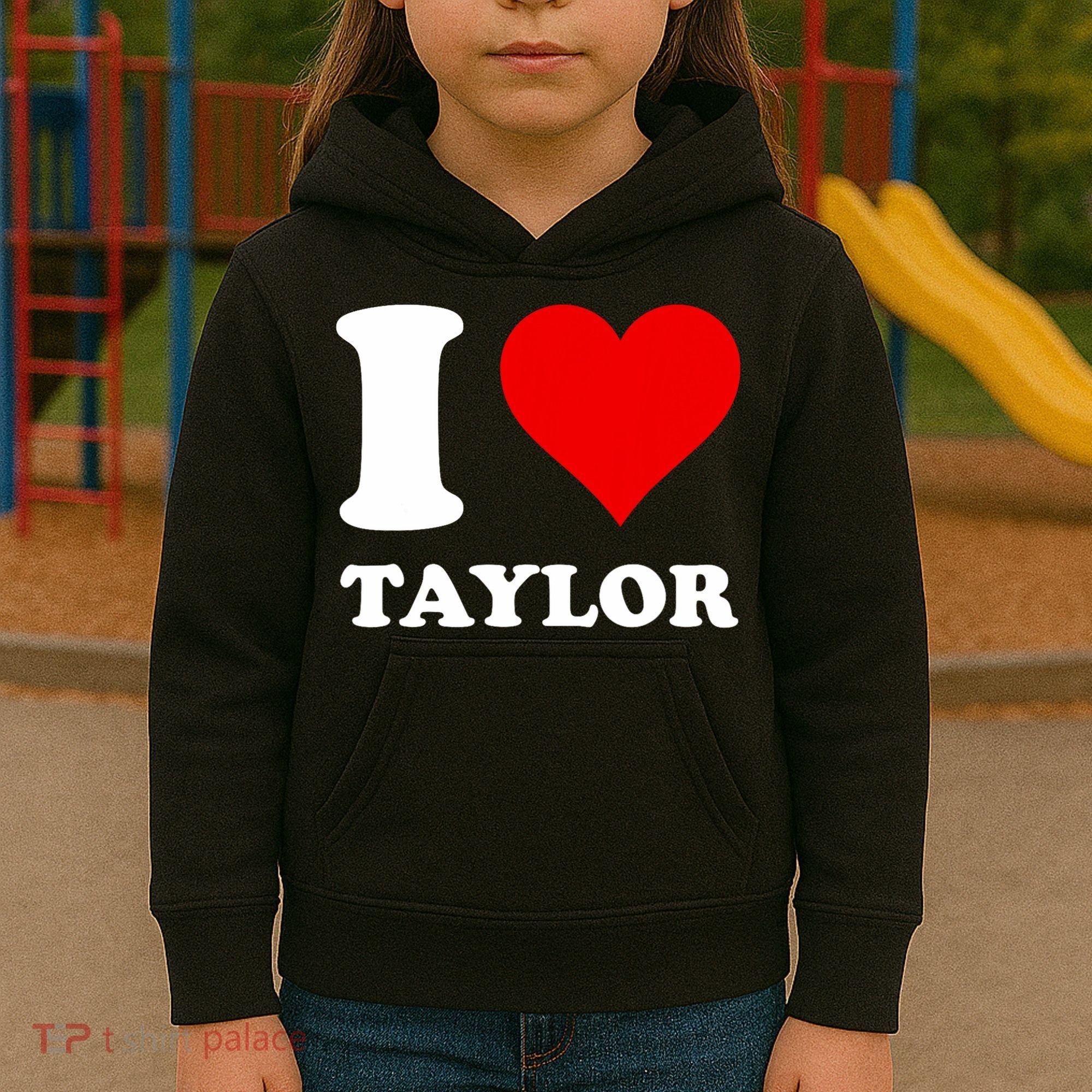 I Love Taylor Kids Hoodie