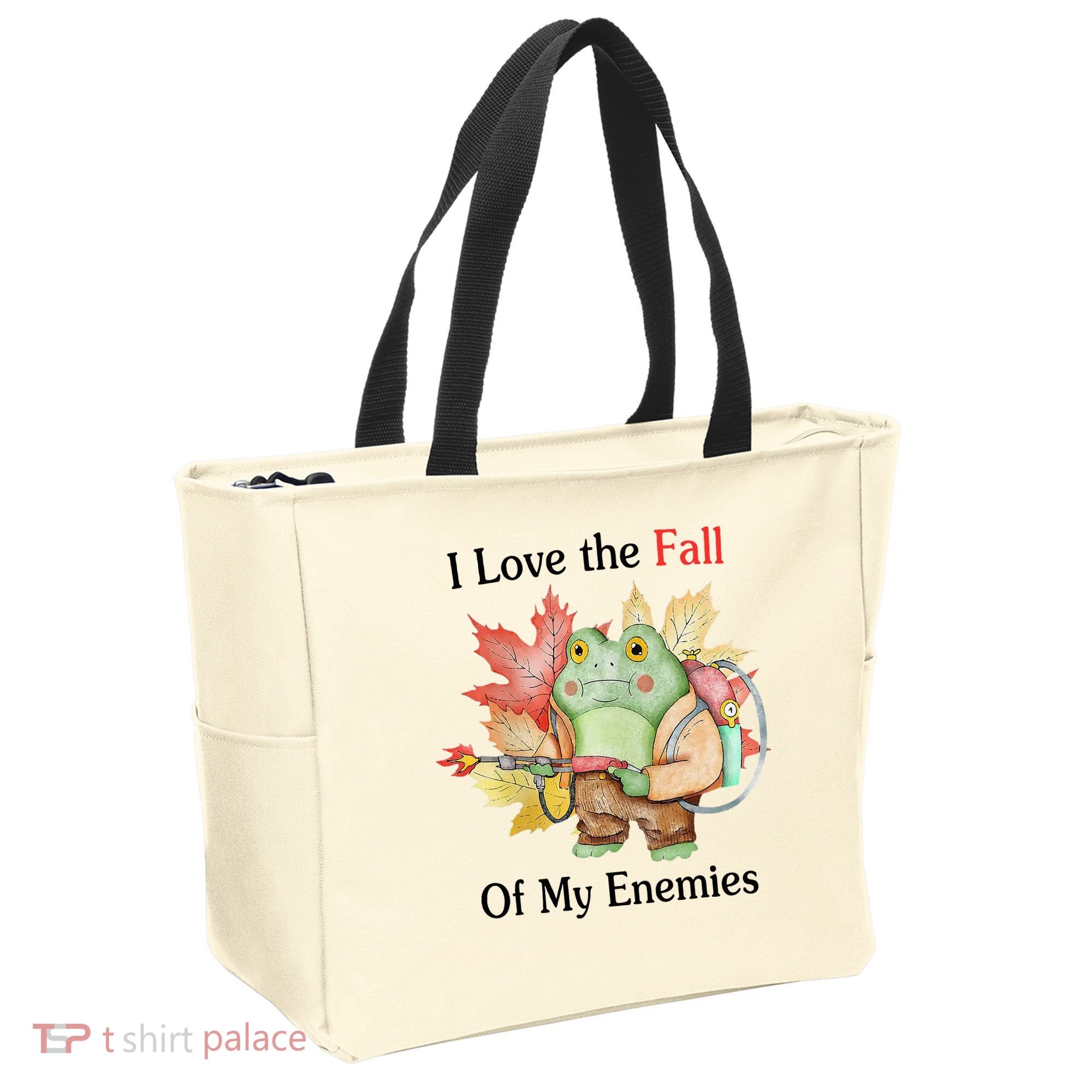 I Love The Fall Of My Enemies Tote Bag