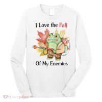 I Love The Fall Of My Enemies Long Sleeve Shirt thumb 0